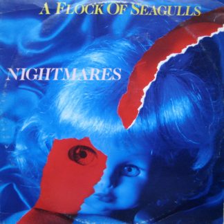 A Flock Of Seagulls – Nightmares