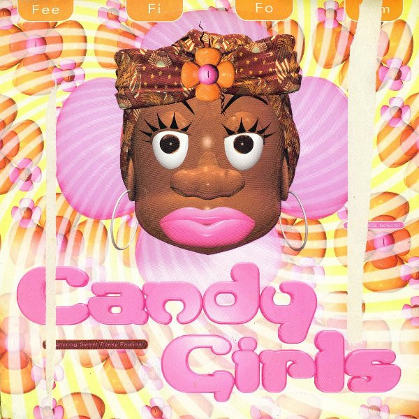 Candy Girls Featuring Sweet Pussy Pauline – Fee Fi Fo Fum