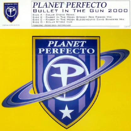 Planet Perfecto Bullet In The Gun 2000