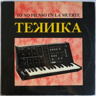 Teknika  – Yo No Pienso En La Muerte