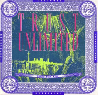 Trust Unlimited ‎– Trust (Good For You)