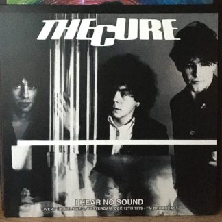 The Cure – I Hear No Sound