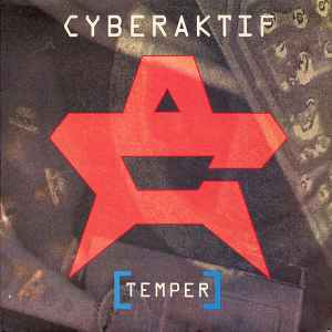 Cyberaktif - Temper (12")