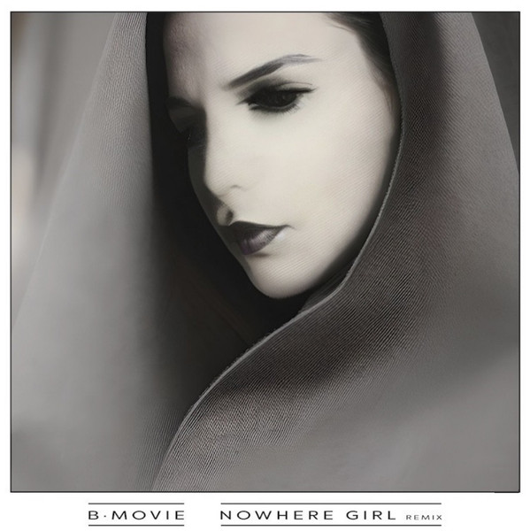 B-Movie – Nowhere Girl Reedición