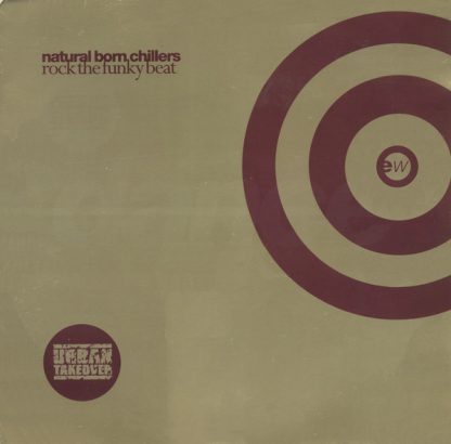 Natural Born Chillers - Rock The Funky Beat 12"