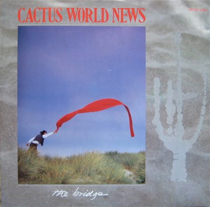 Cactus World News ‎– The Bridge